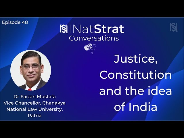 Episode 48 | Justice, Constitution and the idea of India | Dr Faizan Mustafa | 26 Dec 2025